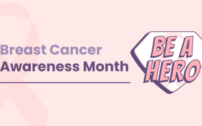 Be A Hero: Breast Cancer Awareness Month