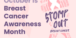 Stomp Out Breast Cancer: A call to action for breast health